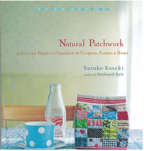 Natural Patchwork by Suzuko Koseki